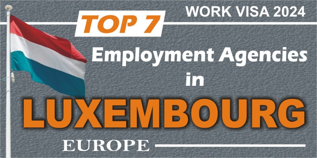 EMPLOYMENT AGENCIES IN LUXEMBOURG 2024