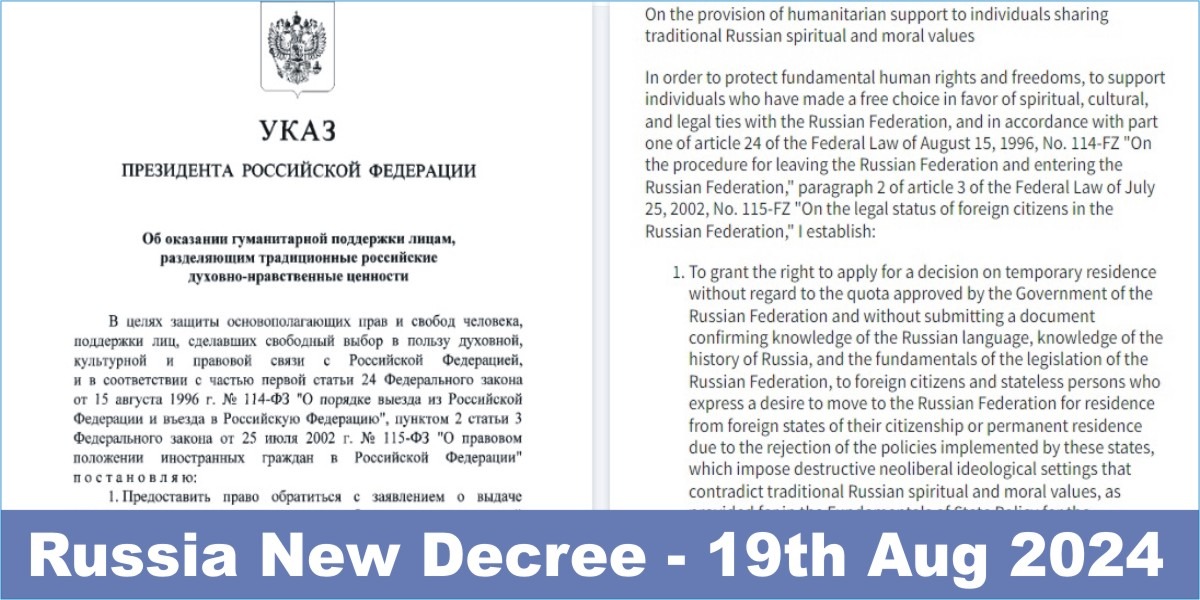 Russia New DECREE in English Language – New Visa Policy – Residency Policy