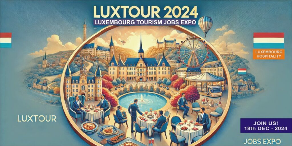 LuxTour 2024 Luxembourg Hospitality Tourism Jobs Expo 1