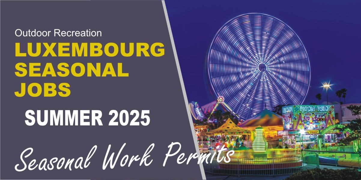 Seasonal Outdoor Recreation Summer Jobs in LuxembourgSummer 2025 3