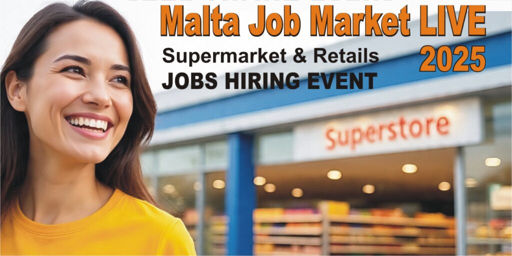 Malta Job Market LIVE 2025 - Superstore & Retail Jobs Hiring Event 1 Malta Job Market LIVE 2025 Superstore Retail Jobs Hiring Event 1