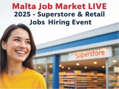 Events 3 Malta Job Market LIVE 2025 Superstore Retail Jobs Hiring Event 2