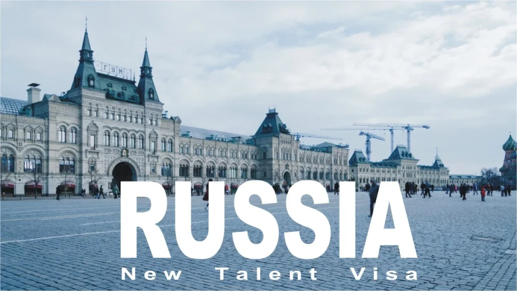 Russia's New Talent Visa - Getting Residence is Much Easier Than before